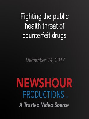 cover image of Fighting the public health threat of counterfeit drugs